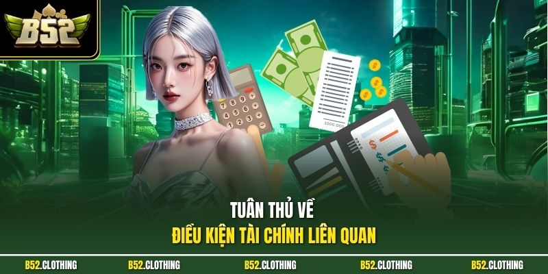 Tuân thủ về điều kiện tài chính liên quan